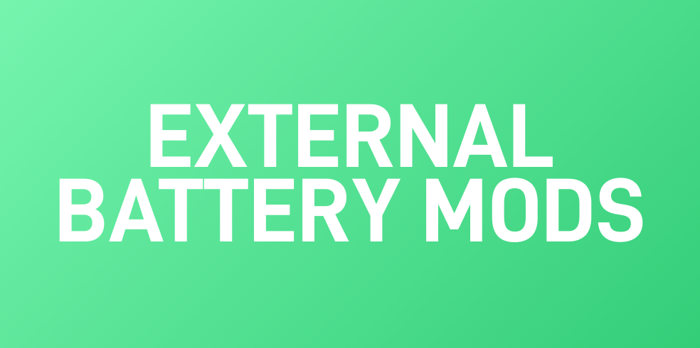 External Battery Mods