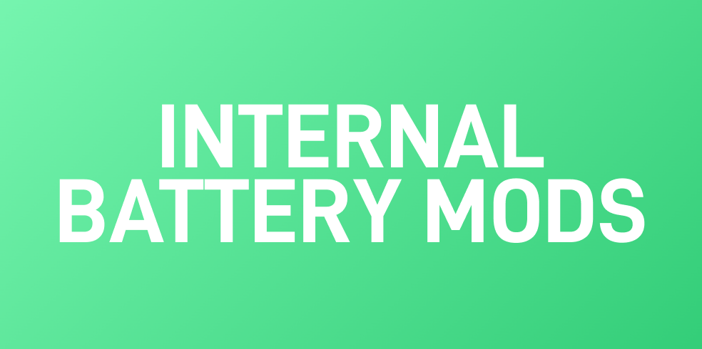 Internal Battery Mods