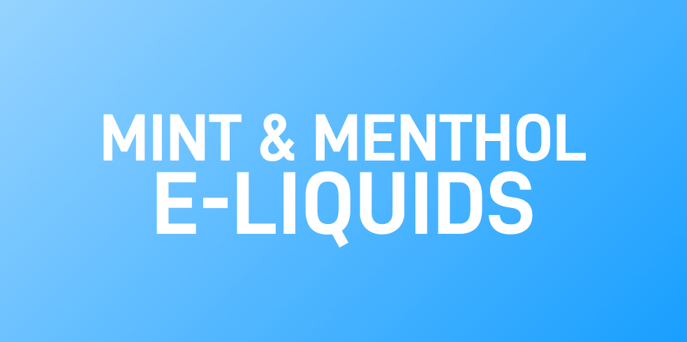 Mint & Menthol E-Liquids