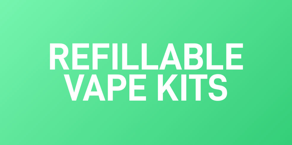 Refillable Vape Kits