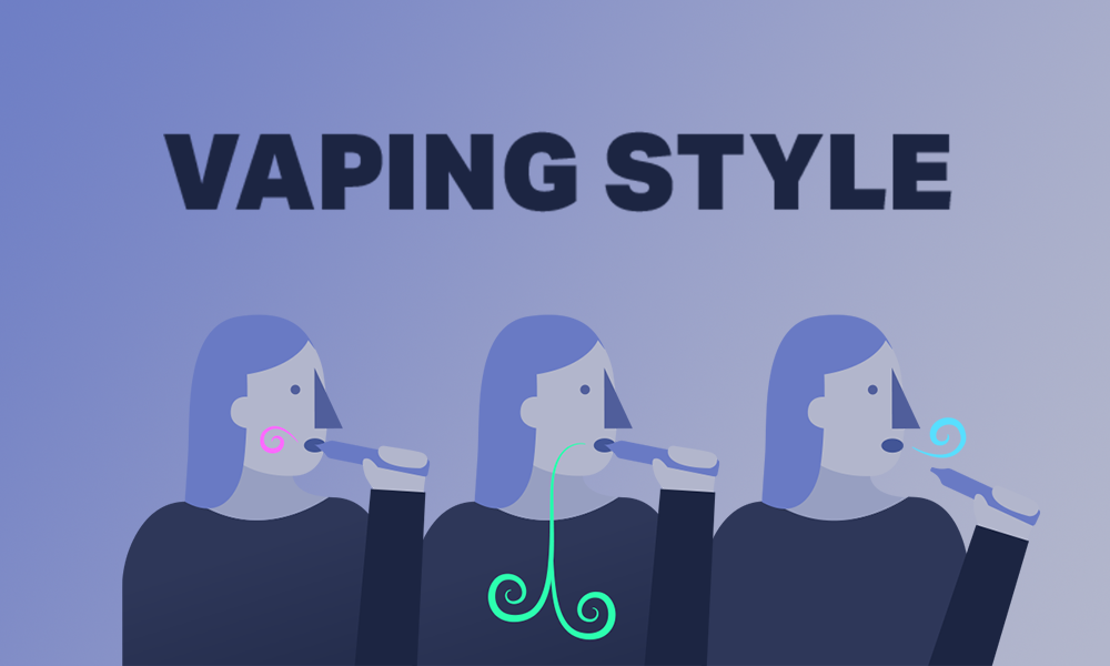 Guide to Vaping Styles