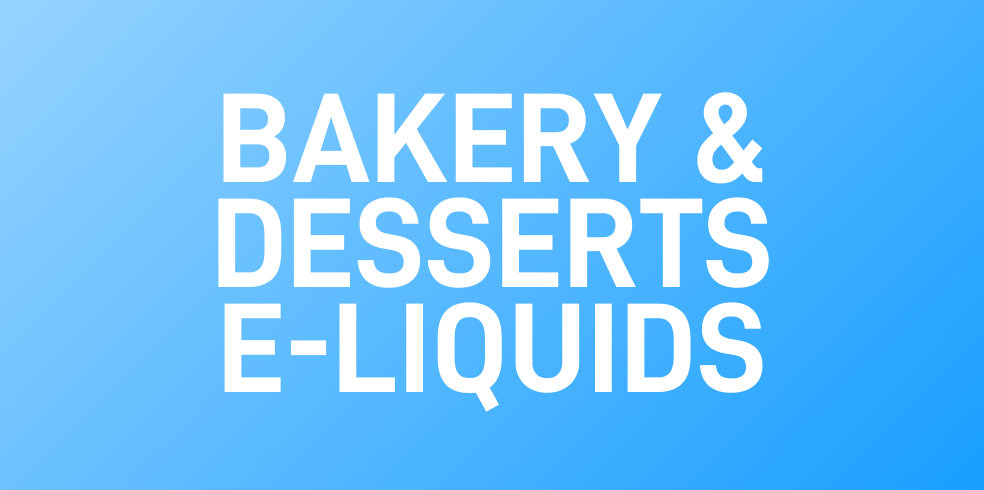 Bakery & Desserts E-Liquids