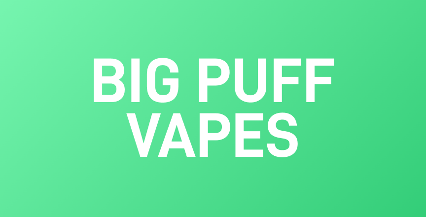 Big Puff Vapes