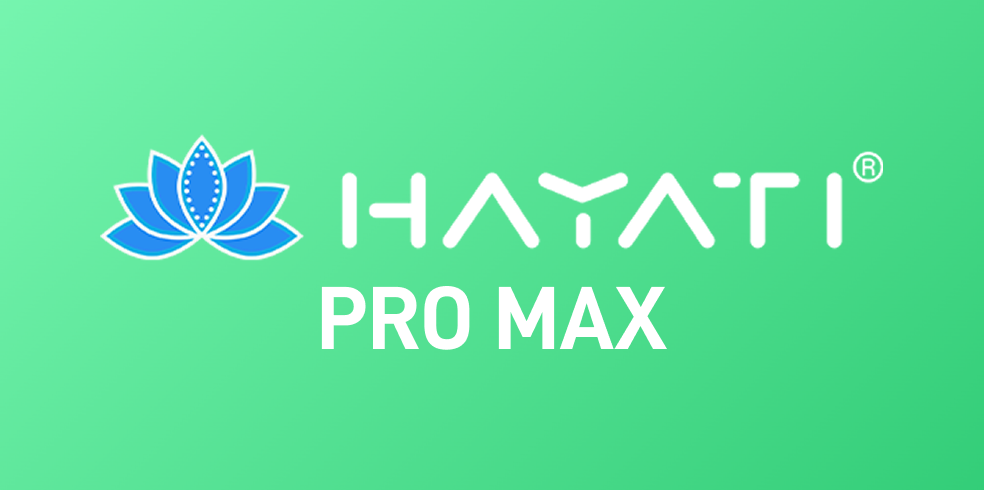 Hayati Pro Max