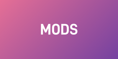 Mods