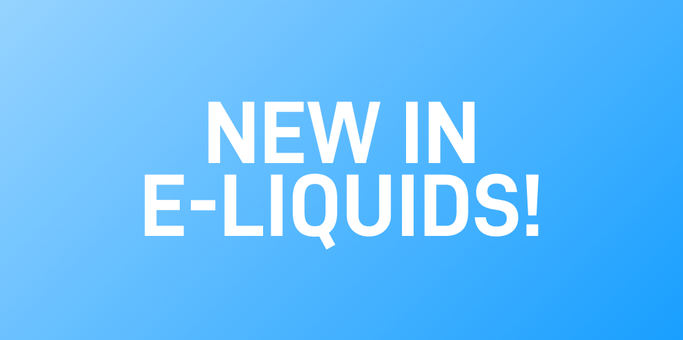 New In E-Liquids