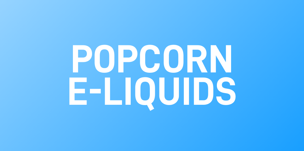 Popcorn E-Liquids