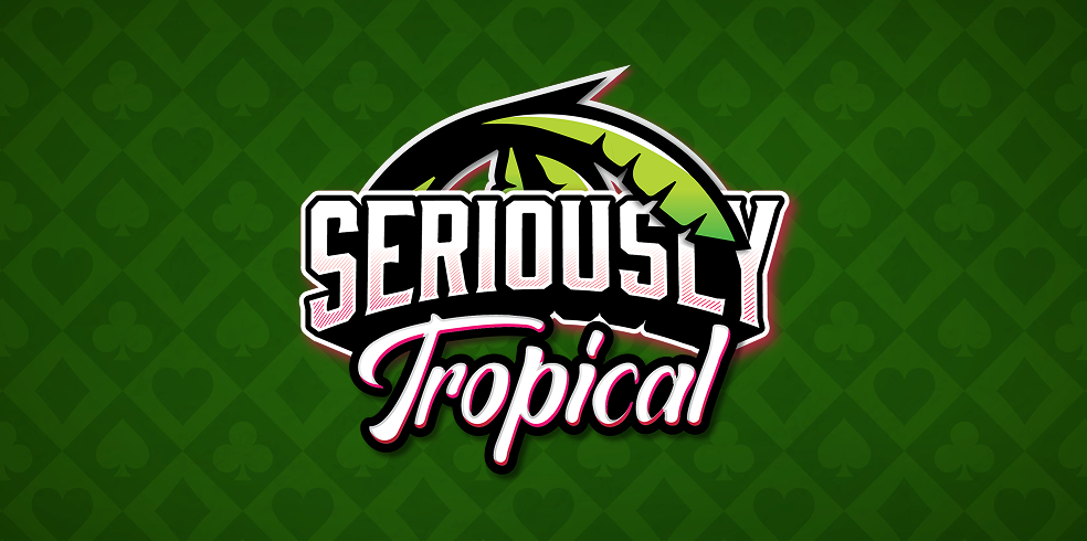 Seriously Tropical