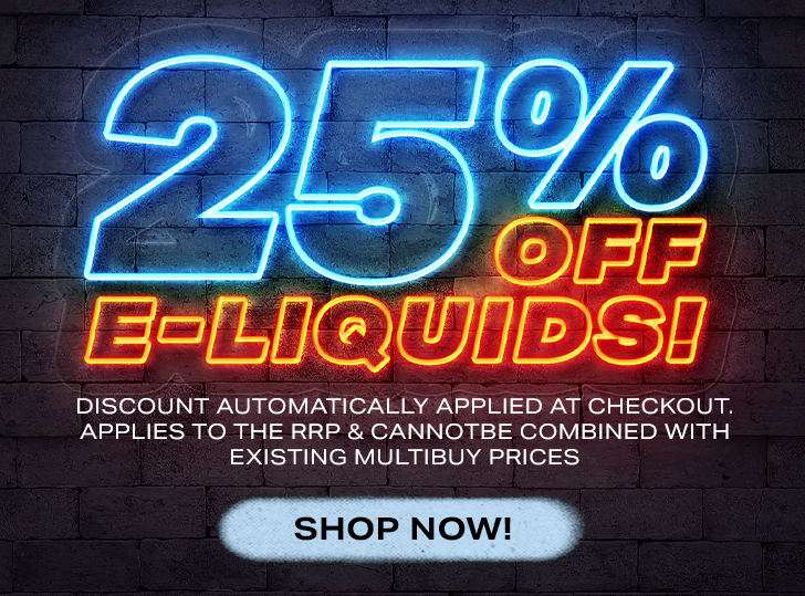 25% off e-liquids